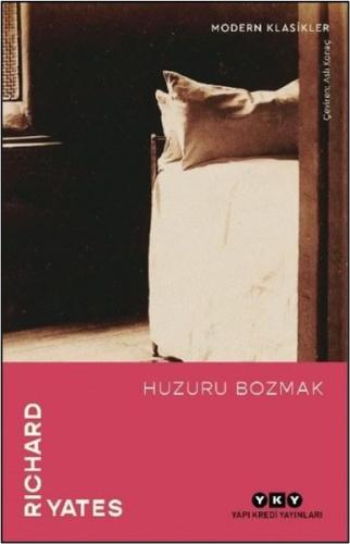 Huzuru Bozmak | Kitap Ambarı