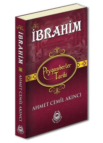 Hz.İbrahim - Peygamberler Tarihi