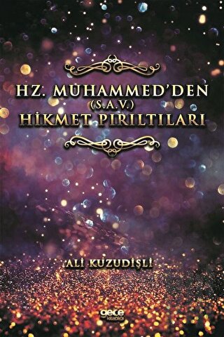 Hz. Muhammed'den Hikmet Pırıltıları