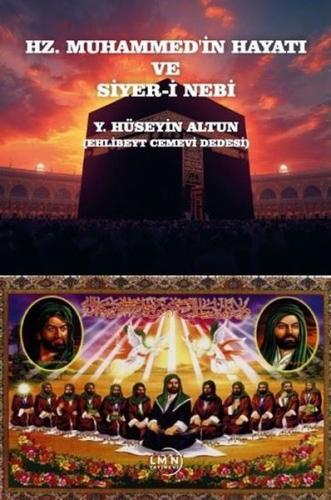 Hz. Muhammed'in Hayatı ve Siyer-i Nebi