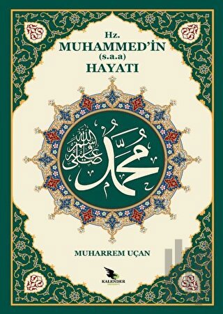 Hz. Muhammed'in (s.a.a.) Hayatı