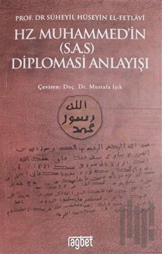 Hz. Muhammed'in (S.A.S) Diplomasi Anlayışı