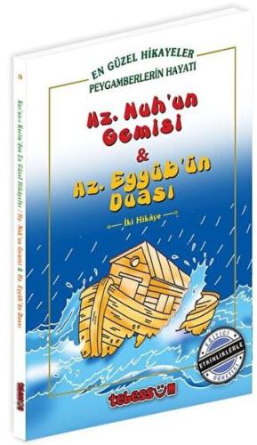 Hz. Nuh'un Gemisi ve Hz. Eyyüb'ün Duası | Kitap Ambarı