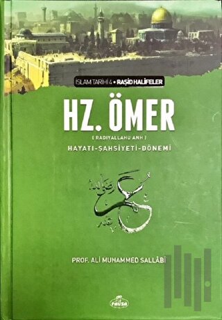Hz. Ömer (ra) Hayatı - Şahsiyeti ve Dönemi (Ciltli)
