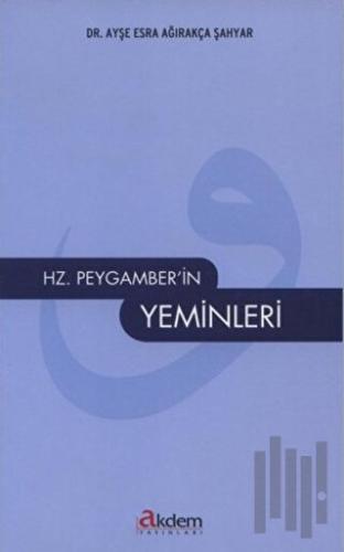 Hz. Peygamber’in Yeminleri