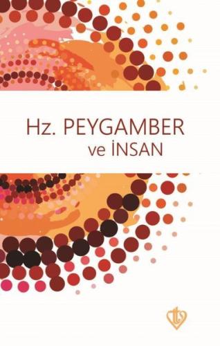 Hz Peygamber ve İnsan | Kitap Ambarı