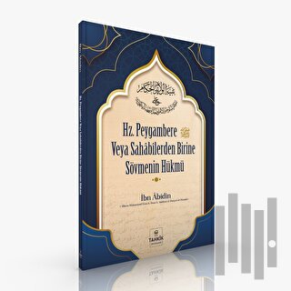 Hz. Peygambere Veya Sahabilerden Birine Sövmenin Hükmü