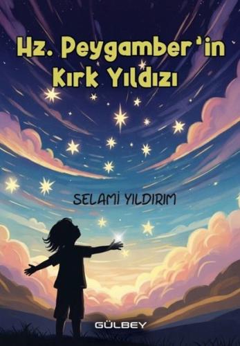 Hz.Peygamber'in Kırk Yıldızı