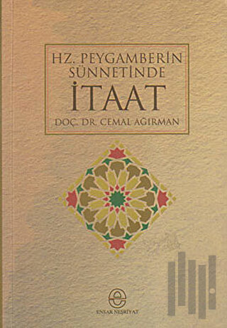 Hz. Peygamberin Sünnetinde İtaat