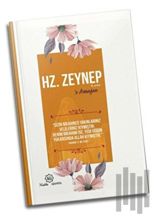 Hz Zeynep'e Armağan (Ciltli)