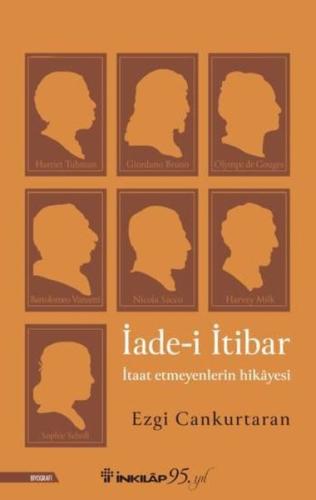 İade-i İtibar: İtaat Etmeyenlerin Hikayesi | Kitap Ambarı