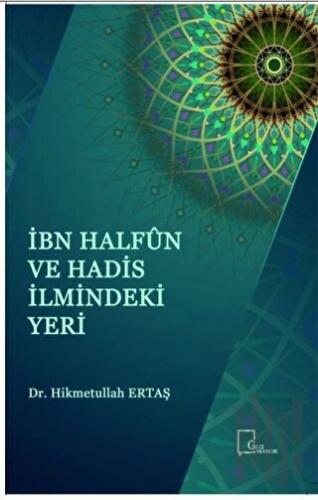 İbn Halfun ve Hadis İlmindeki Yeri