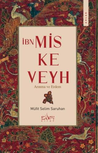 İbn Miskeveyh - Arınma ve Erdem | Kitap Ambarı