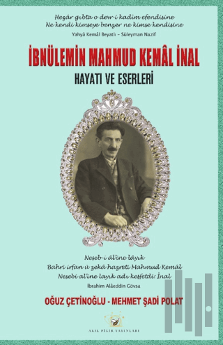 İbnülemin Mahmud Kemal İnal Hayatı ve Eserleri