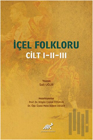 İçel Folkloru Cilt 1-2-3 (Ciltli)