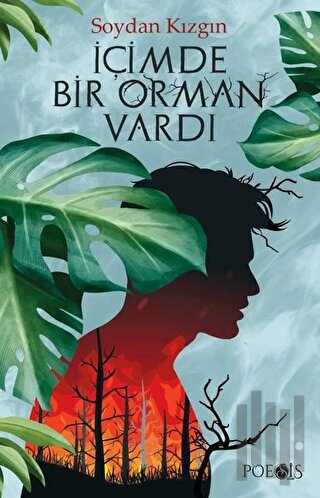 İçimde Bir Orman Vardı | Kitap Ambarı