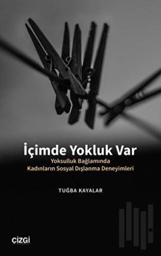 İçimde Yokluk Var
