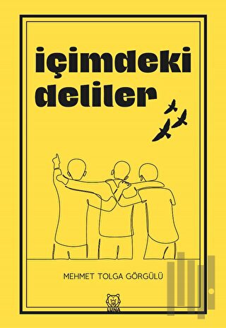 İçimdeki Deliler