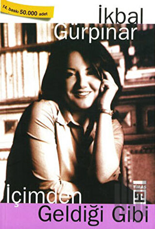 İçimden Geldiği Gibi