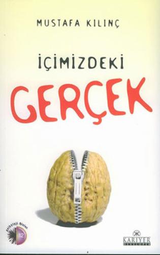 İçimizdeki Gerçek | Kitap Ambarı
