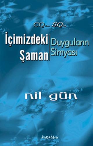 İçimizdeki Şaman-Duyguların Simyası | Kitap Ambarı