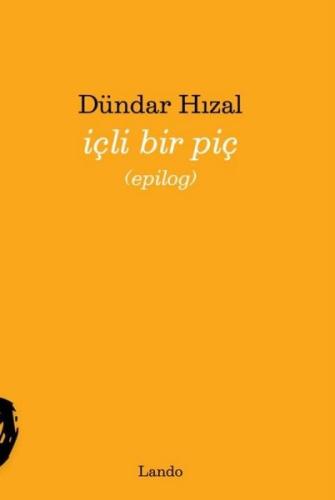 İçli Bir Piç (Epilog)