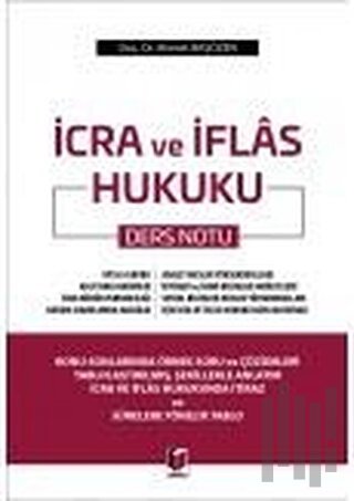 İcra ve İflas Hukuku Ders Notu