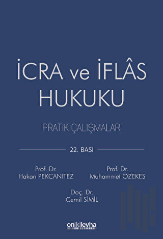 İcra ve İflas Hukuku Pratik Çalışmalar