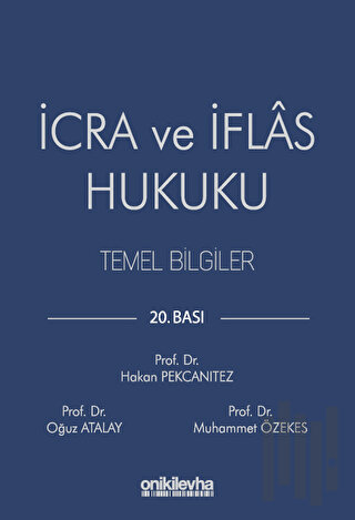 İcra ve İflas Hukuku Temel Bilgiler