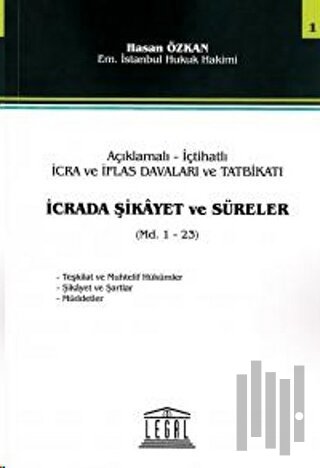İcrada Şikayet ve Süreler - Seri 1 (Md. 1 - 23)