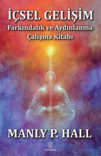 İçsel Gelişim - Farkındalık ve Aydınlanma Çalışma Kitabı | Kitap Ambar