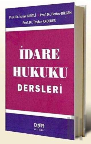 İdare Hukuku Dersleri