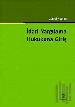 İdari Yargılama Hukukuna Giriş
