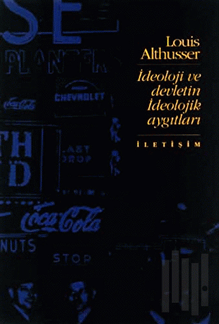İdeoloji ve Devletin İdeolojik Aygıtları | Kitap Ambarı