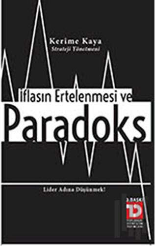 İflasın Ertelenmesi ve Paradoks