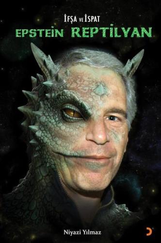 İfşa ve İspat Epstein Reptilyan