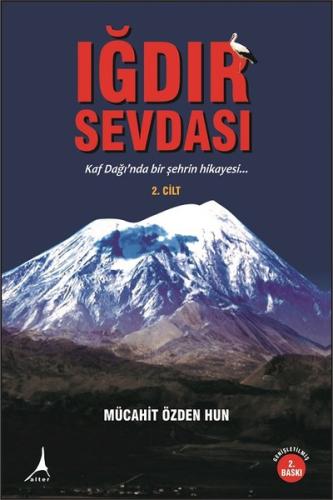 Iğdır Sevdası Cilt 2 (Ciltli)