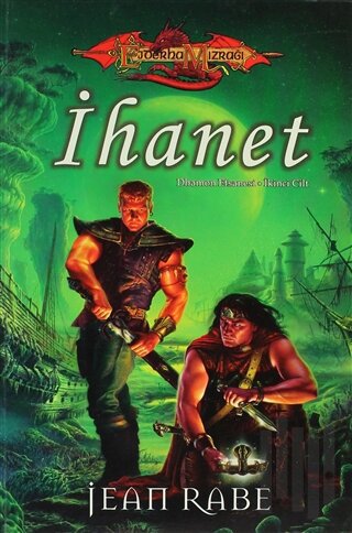 İhanet Dhamon Efsanesi 2. Cilt Ejderha Mızrağı | Kitap Ambarı