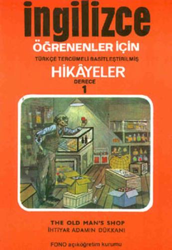 İhtiyar Adamın Dükkanı - İng/Türkçe Hikaye- Derece 1-B