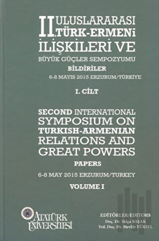 II. Uluslararası Türk-Ermeni İlişkileri ve Büyük Güçler Sempozyumu (2 Cilt) (Ciltli)