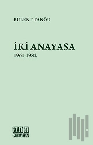 İki Anayasa 1961-1982
