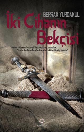 İki Cihanın Bekçisi | Kitap Ambarı