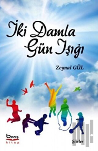 İki Damla Gün Işığı | Kitap Ambarı