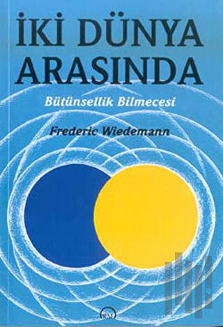 İki Dünya Arasında