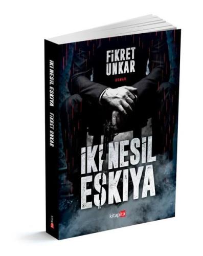 İki Nesil Eşkıya | Kitap Ambarı