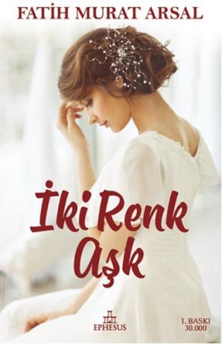 İki Renk Aşk (Ciltli)