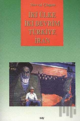 İki Ülke İki Devrim Türkiye İran