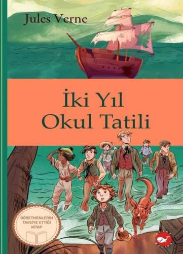 İki Yıl Okul Tatili - Klasikleri Okuyorum (Ciltli)