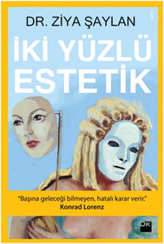 İki Yüzlü Estetik
