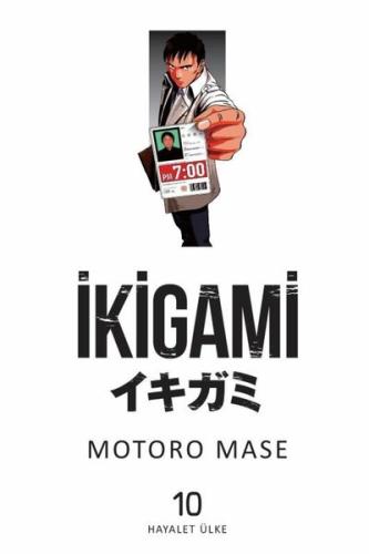 İkigami Cilt 10 - Hayalet Ülke